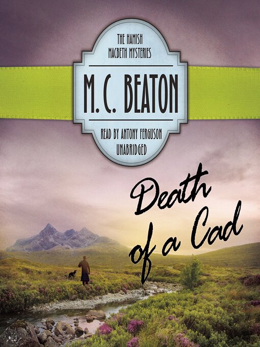 Title details for Death of a Cad by M. C. Beaton - Available